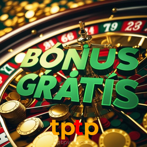 tptp：Jogue agora nas melhores slots e ganhe muito mais!